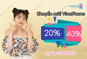 khuyen mai vinaphone ngay 31 8 2021