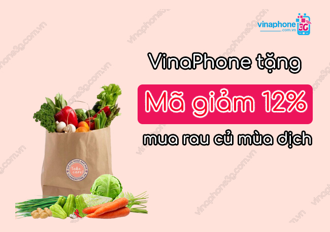 vinaphone tang ma giam 12% mua rau cu mua dich