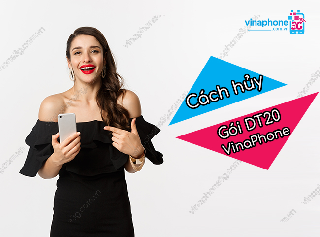 cach huy goi dt20 vinaphone nhu the nao? cach huy goi dt20 vinaphone