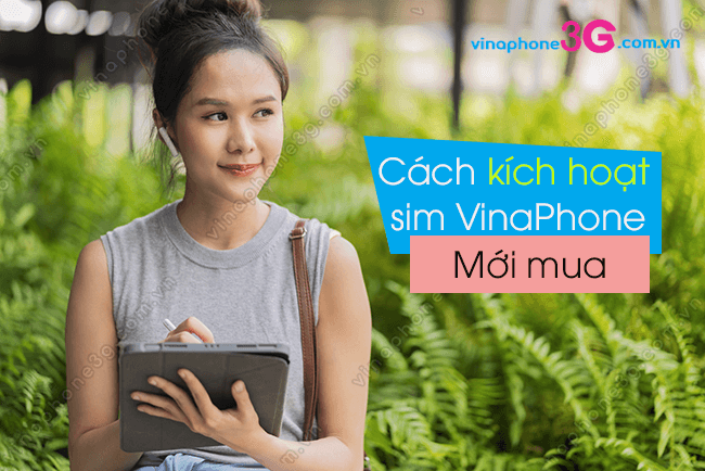 cach kich hoat sim vinaphone moi mua