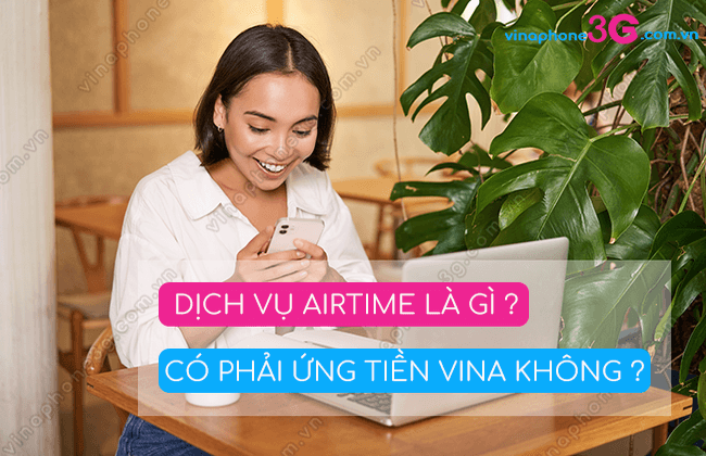 dich vu airtime vinaphone la gi