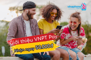 khuyen mai gioi thieu ung dung my vnpt nhan 50k