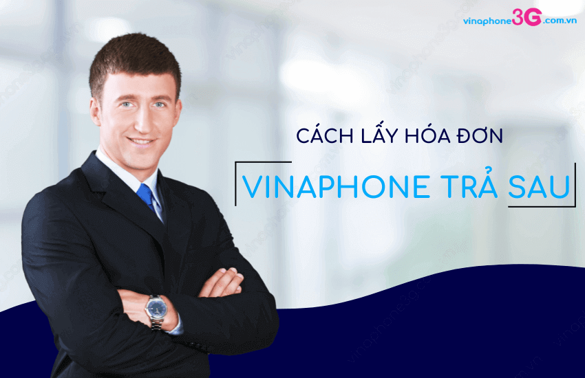 Các bước tra cứu và in hóa đơn điện thoại VinaPhone trả sau online Cach in hoa don VinaPhone tra sau