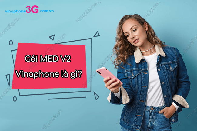 goi med v2 vinaphone goi med v2 vinaphone