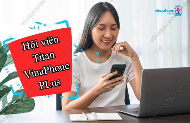 hoi vien titan vinaphone plus la gi? hoi vien titan vinaphone plus