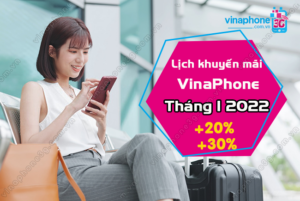 lich khuyen mai vinaphone thang 1 2022