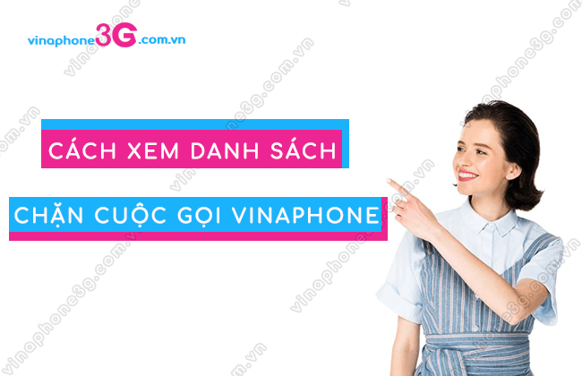 xem danh sach chan cuoc goi vinaphone