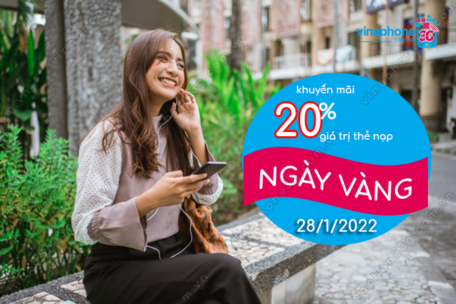 khuyen mai 20% vinaphone ngày 28/1/2022