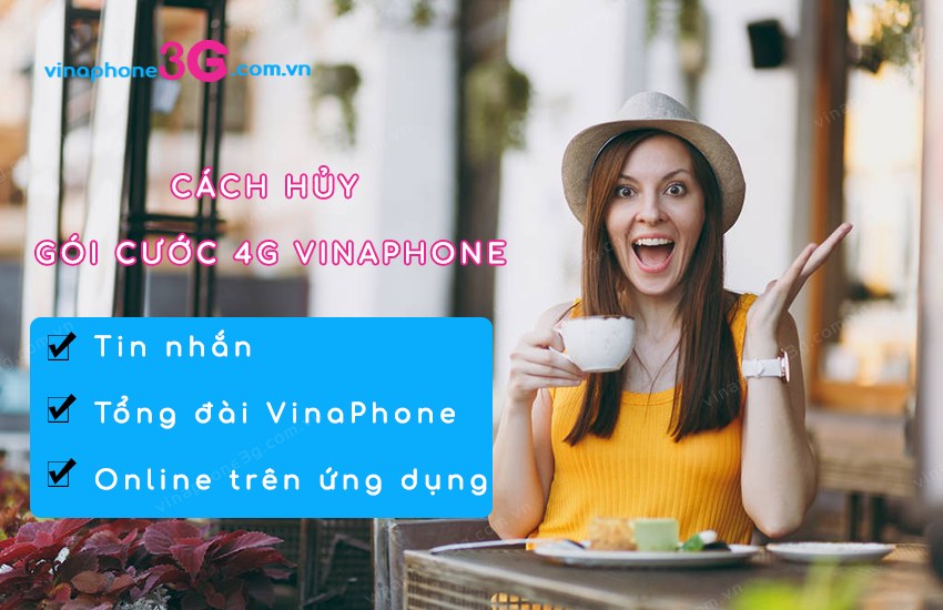 cach huy goi cuoc 4g vinaphone