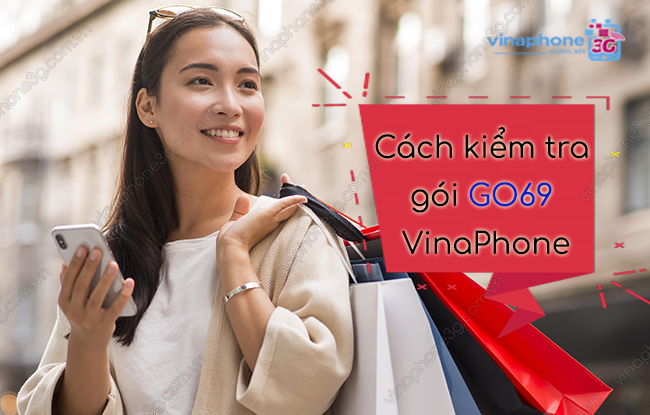 cach kiem tra goi go69 vinaphone cach kiem tra goi go69 vinaphone