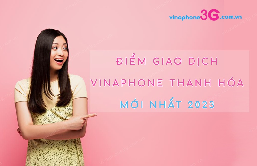 diem giao dich vinaphone thanh hoa