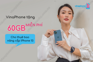 khuyen mai tang data vinaphone khi nang cap iphone 13