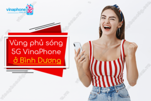 vung vung song 5g vinaphone binh duong