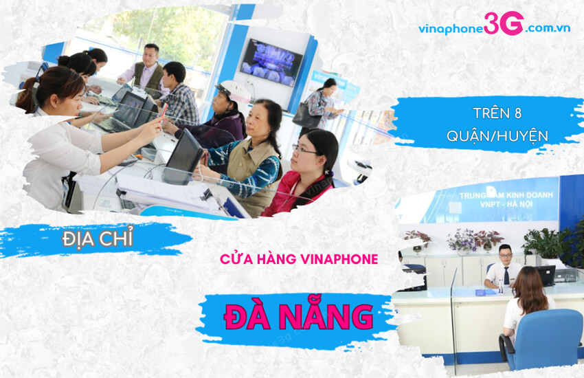 dia chi cua hang vinaphone da nang