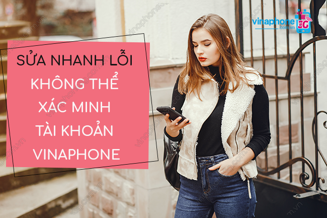 lam sao sua loi khong the gui sms xac minh tai khoan vinaphone loi không the gui sms xac minh tai khoan vinaphone