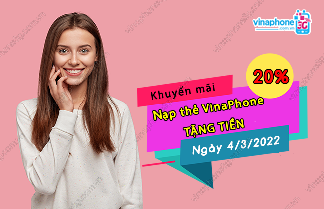 vinaphone tang 20 the nap toan quoc ngay 4-3-2022