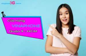 Cua hang VinaPhone quan 9