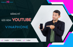 Goi YouTube VinaPhone theo thang