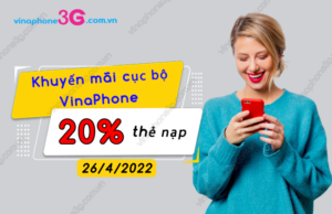 vinaphone uu dai nap the tang 20 ngay 26-4-2022