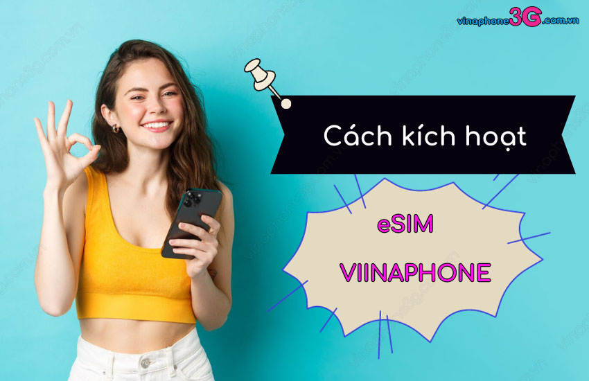 Cach kich hoat eSIM VinaPhone