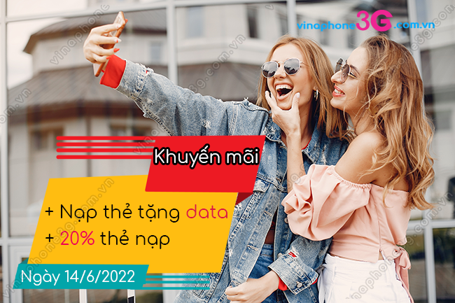 khuyen mai vinaphone ngay 14/6/2022