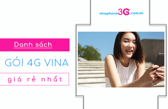 bang gia cac goi cuoc 4g cua vinaphone thang goi 4g vinaphone gia re nhat