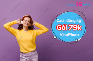 cach dang ky gói 79k vinaphone