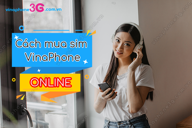 cach mua sim vinaphone online nhu the nao? cach mua sim vinaphone online