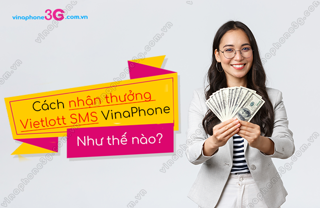 cach nhan thuong vietlott sms vinaphone