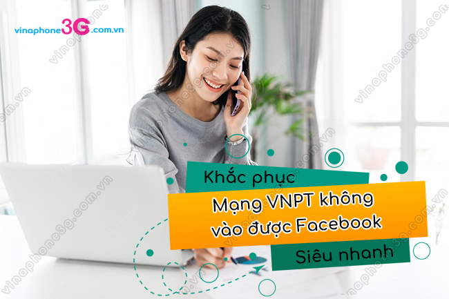 mang vnpt khong vao duoc facebook la tai sao? mang vnpt khong vao duoc facebook?
