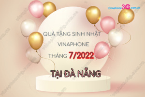 qua tang sinh nhat vinaphone thang 7 2022