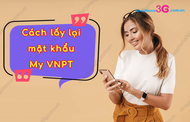 cach doi mat khau my vnpt nhu the nao? cach lay lai mat khau my vnpt