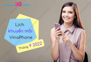 vinaphone khuyen mai ngay nao thang 9 2022