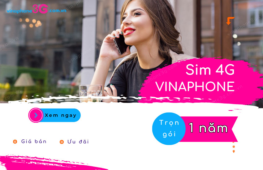 sim 4g vinaphone tron goi 1 nam gia bao nhieu?