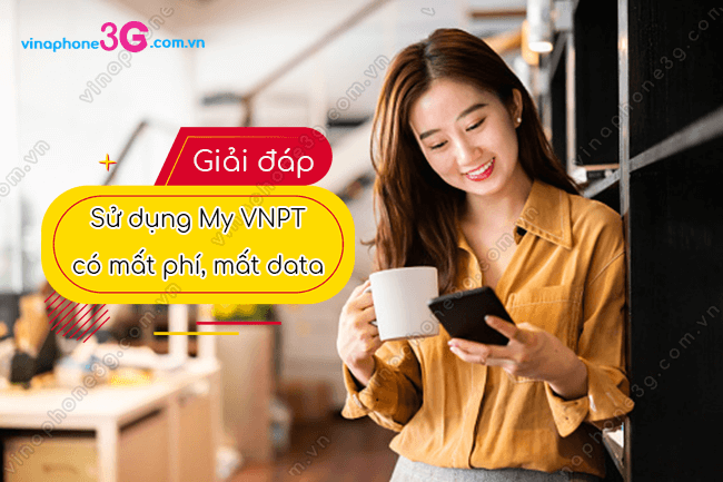 su dung my vnpt co mat phi data khong? su dung my vnpt co mat phi data khong?