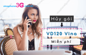cach huy goi cuoc vd120 cua vinaphone