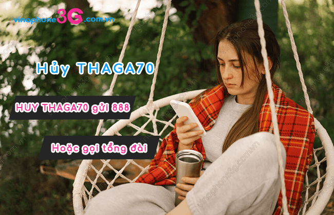cach huy goi cuoc thaga70 vinaphone the nao? huy goi cuoc thaga70 vinaphone