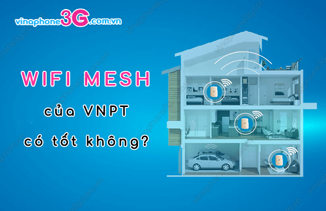 wifi mesh vnpt co tot khong