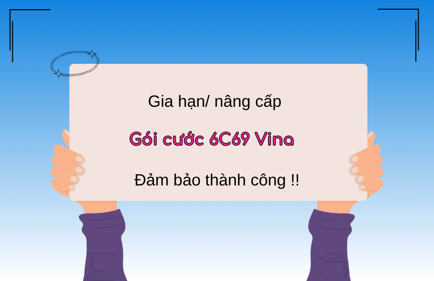 Cach dang ky goi cuoc C69 6T cua VinaPhone