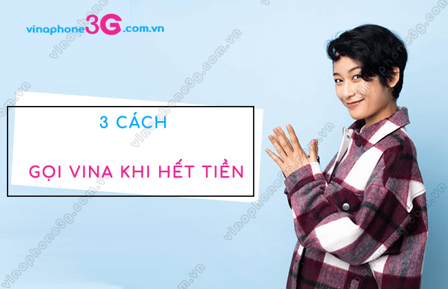 cach goi vina khi het tien