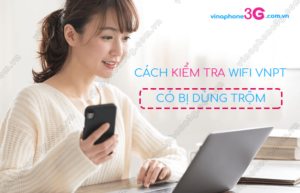 cach kiem tra wifi vnpt co bi dung trom
