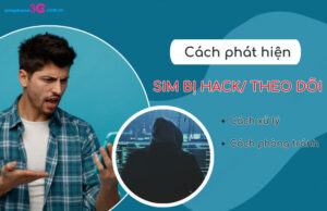 Cách phát hiện sim điện thoại bị theo dõi, bị hack như nào ? Dau hieu sim bi hack