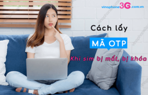 cach lay ma otp sms khi bi mat sim