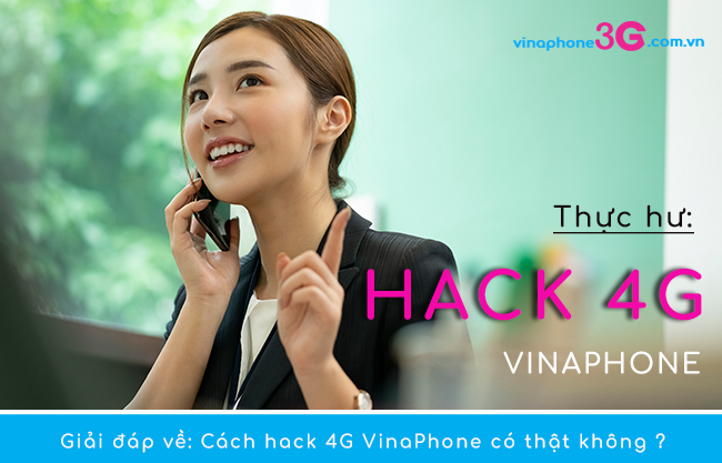 hack 4g vinaphone su dung duoc khong