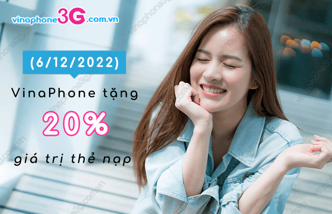 vinaphone tang 20% gia tri the nap ngay 6-12-2022