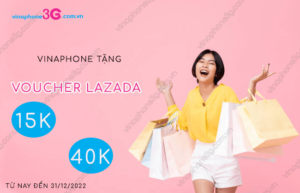 vinaphone tang voucher lazada den 31/12/2022