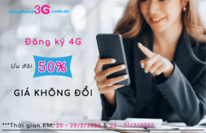 vinaphone uu dai den 50 khi dang ky 4g thang 2,3-2023