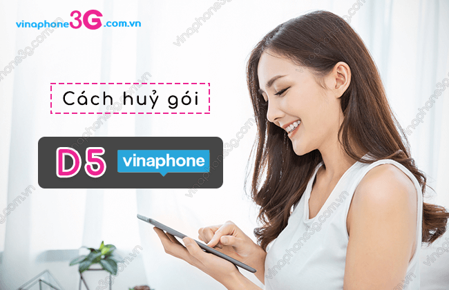 cach huy goi d5k vinaphone nhu the nao? cach huy goi d5k vinaphone