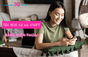 tat wifi tu xa vnpt