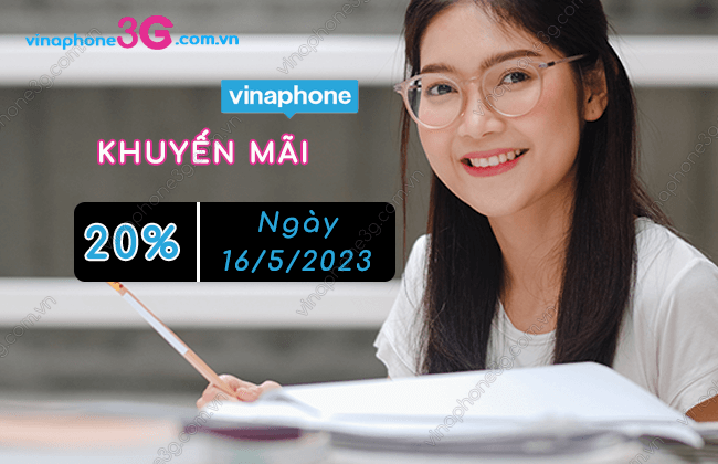 khuyen mai cua vinaphone ngay 16-5-2023